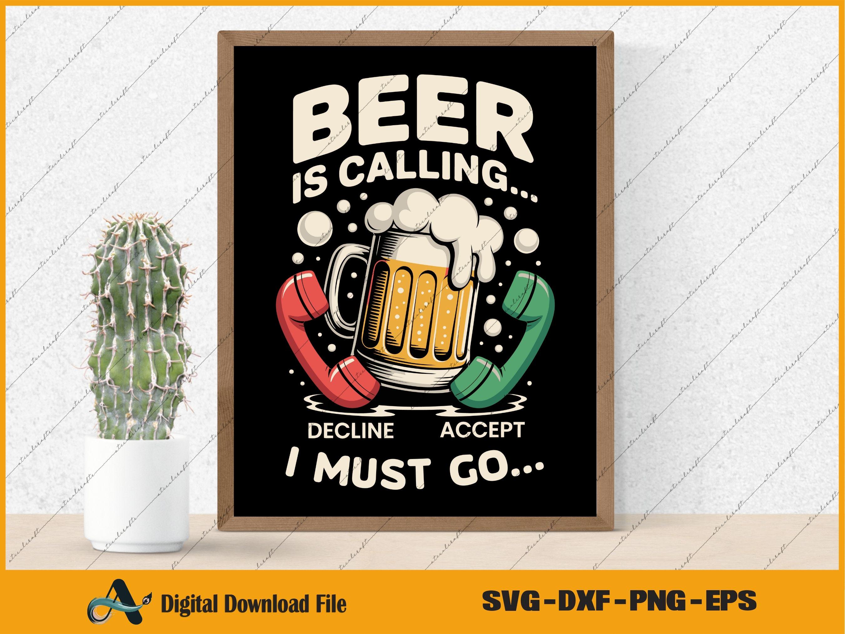 Funny Beer is Calling SVG PNG: Day Drinking Clipart Design (digital ...