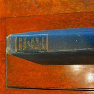 1920&#39;s Motor Repair Book - Armature Winding and Motor Repair by Daniel H. Braymer - 1920&#39;s How to - 1920&#39;s Repair Manual - Vintage Mechanic