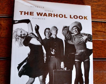 The Warhol Look vintage Book Hardcover with Dust Jacket - Coffee Table Art Fashion Book Andy Warhol - Fashion Photography ISBN 0-8212-2476-X