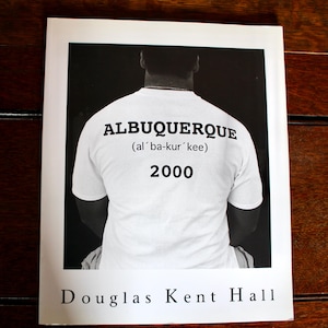 Albuquerque 2000 Douglas Kent Hall - Black and White Portrait Photography - New Mexico Photography - Softcover - Albuquerque Museum Book