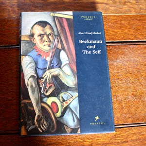 Beckmann and The Self by Sister Wendy Beckett - Max Beckmann Art Book 1997 Hardcover w/ Dust Jacket ISBN 3-7913-1737-7