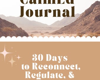 The CalmEd Digital Journal | 30-Day Guided Reflection Workbook for Self-Awareness, Boundaries & Mindful Reset | Printable PDF