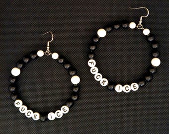 FUCK ICE Statement Earrings, Hoops, Hypoallergenic