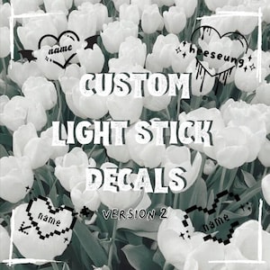 custom lightstick vinyl decals