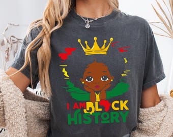 I am Black History Shirt, Black History Shirt For Kids, Black Princess Shirt,Black Prince Shirt,Juneteenth Shirt For Toddler,Gift For Kids