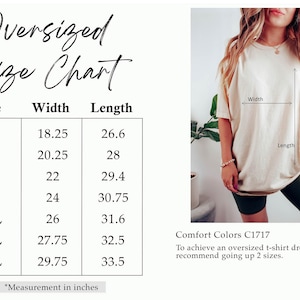 May include: An oversized t-shirt size chart with measurements in inches. The chart includes sizes S to 4XL, with corresponding widths from 18.25 to 29.75 inches and lengths from 26.6 to 33.5 inches. The image also shows a person wearing a cream-colored t-shirt.