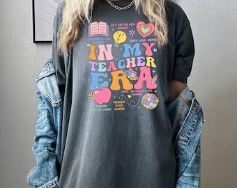Comfort Colors Shirt, In My Teacher Era Tee, Teachers Day Shirt, Teacher Life Tee, Teacher Gift Tee, Teach Love Inspire Tee, School Shirt