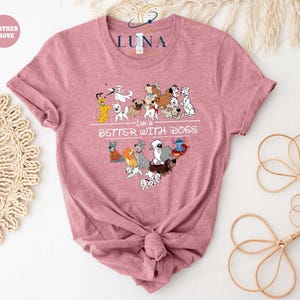 Life Is Better With Dogs, Disney Dogs Shirt, Stitch Tee, Pluto Tee, Dalmatians Tee, Dog Lover Tee, Lady And Tramp Tee, Toby Tee, Trusty Tee