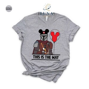 This Is The Way Shirt, Mandalorian Shirt, Mouse Ears Shirt, Disney T-Shirt, Disney Man Shirt, Star Wars Shirt, Galaxy Edge Shirt,Trip Shirt 画像 4