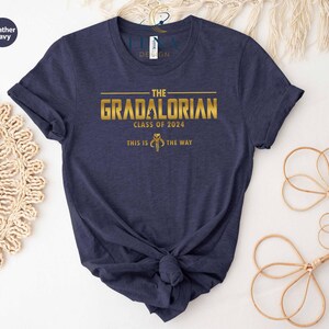 Camiseta de Gradaloriano, Camiseta de Graduación de Star Wars, Camiseta de Mandaloriano, Camiseta de Graduación, Camiseta de Último Día de Clases, Camiseta de Fin de Clases, Camiseta de Este Es El Camino imagen 1