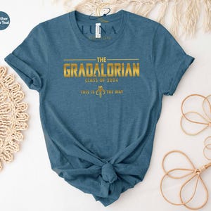 Camiseta de Gradaloriano, Camiseta de Graduación de Star Wars, Camiseta de Mandaloriano, Camiseta de Graduación, Camiseta de Último Día de Clases, Camiseta de Fin de Clases, Camiseta de Este Es El Camino imagen 3