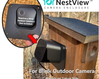 NestView™ Blink 4 Camera Enclosure: easily mount any Blink 4, 2K, or 2K+ camera on a bird box, birdhouse, squirrel house, nest box, owl box