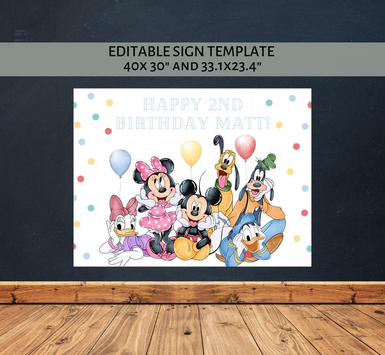 May include: A birthday sign with Disney characters Mickey Mouse, Minnie Mouse, Donald Duck, Goofy, Pluto, and Daisy Duck. The sign says "HAPPY 2ND BIRTHDAY MATT!" and measures 101.6 x 76.2 cm (40 x 30 inches).