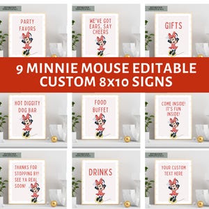 May include: Nine Minnie Mouse themed editable custom signs, each 8x10 inches. The signs feature Minnie Mouse in a red polka dot dress. Text on the signs includes "Party Favors", "We've Got Ears, Say Cheers", "Gifts", "Hot Diggity Dog Bar", "Food Buffet", "Come Inside! It's Fun Inside!", "Thanks For Stopping By! See Ya Real Soon!", "Drinks", and "Your Custom Text Here".