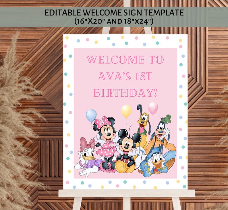 May include: A pink welcome sign template with the text "WELCOME TO AVA'S 1ST BIRTHDAY!" and cartoon characters. The sign is decorated with colorful polka dots and is available in 40.6cm x 50.8cm and 45.7cm x 61cm sizes.