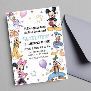 May include: A birthday party invitation featuring Mickey Mouse, Minnie Mouse, Donald Duck, Daisy Duck, Goofy, and Pluto. The invitation includes the text "Put on your ears it's time for cheers!" and details for a third birthday party.