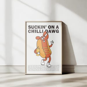 Funny Retro Cartoon Suckin' On A Chilli Dog Print Poster