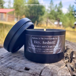 Hey, Assbutt – 3oz Soy Candle | Rainwater & Clean Linen | Vibes of the Supernatural | SPN Scent | SPN Gift | DnD | Fandom Decor