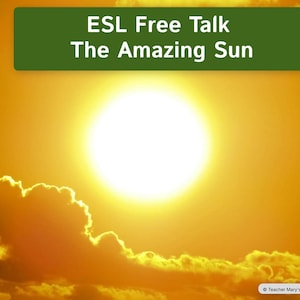 Ready-To-Use ESL Kids&#39; Free Talk Lesson - The Amazing Sun | No-prep Kids&#39; (ages 6-12) English conversation curriculum for ESL teachers!