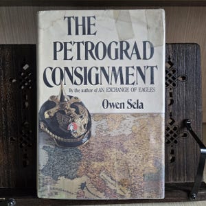 The Petrograd Consignment · Owen Sela · 1976 1st Edition Hardcover w/ Dust Jacket