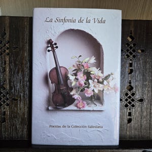 La Sinfonía de la Vida – Spanish Inspirational Poetry Book – 1995 First Edition