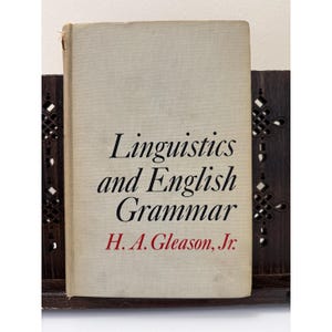 Linguistics and English Grammar Gleason 1965 HC Vintage Language Book
