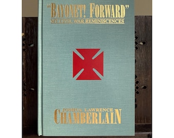 Bajonettframåt Joshua Chamberlain 1994 Begränsad Första Upplaga Inbördeskriget