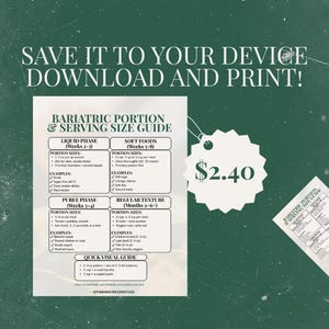 Puede incluir: Una guía de porciones y tamaños de porciones bariátricas verde y blanca con el texto "¡Guárdelo en su dispositivo, descárguelo e imprímalo!". La guía incluye fases líquidas, puré, alimentos blandos y textura regular. Una etiqueta de precio muestra $2.40.