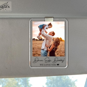 Personalized Unique Gift For Dad, Custom Photo Car Visor Clip, Baby Photo Car Sun Visor, Drive Safe Daddy, 1st Fathers Day Gift For Husband Bild 6