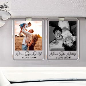 Personalized Unique Gift For Dad, Custom Photo Car Visor Clip, Baby Photo Car Sun Visor, Drive Safe Daddy, 1st Fathers Day Gift For Husband Bild 12