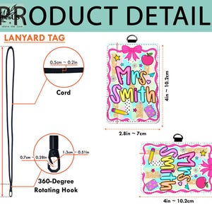 May include: A lanyard tag with the name "Mrs. Smith" in colorful letters, featuring a pink bow, apple, and pencil design. The tag is 4 inches by 2.8 inches, with a black cord and a 360-degree rotating hook.