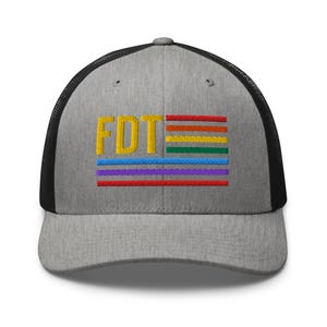 FDT Pride Trucker Hat, Anti-Trump, LGBTQ+ Pride flag embroidered on trucker hat