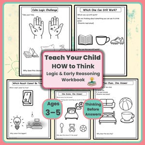 May include: A logic and reasoning workbook for children aged 3-5, titled "Teach Your Child How to Think". The pages contain black and white illustrations and questions designed to encourage critical thinking. The cover is pink.