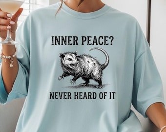 Angry Opossum Lover T-Shirt , Sarcastic Gift for Animal Enthusiasts , Comfortable Funny Opossum Lover Tee
