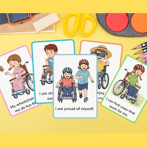 May include: A set of illustrated cards with children in wheelchairs, each card displaying a positive message. The cards are in various colours and feature phrases like "I am proud of myself."
