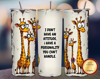 Funny Giraffe Tumbler Wrap PNG, 20oz Skinny Sublimation Design, Attitude Quote Animal Print, 300 DPI Digital Download for Women PNG