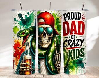 Proud Dad of Crazy Kids 20oz Tumbler Wrap PNG Sublimation | Skull Snake Edgy Design Tattoo Style Skinny Wrap