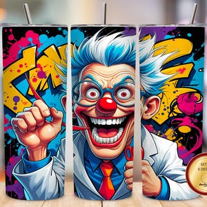 May include: A set of three stainless steel tumblers with a colorful, cartoonish design of a mad scientist clown. The design features a white-haired clown with a red nose, glasses, and a wide grin, holding scissors. The background is graffiti-style with splashes of color.