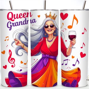 May include: White tumbler with a design featuring a cartoon of a smiling woman wearing a crown and sunglasses, holding a wine glass. The text "Queen Grandma" is displayed in purple. Musical notes and hearts decorate the background.