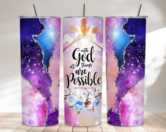 Christian Faith Wrap PNG 20oz Skinny Sublimation Bible Verse Matthew 19 26 Religious Floral Cross Design