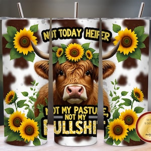 Not Today Heifer Cow Tumbler Wrap, 20oz Skinny Tumbler Sublimation Design PNG, High Resolution 300 DPI, Instant Digital Download PNG