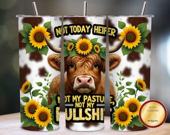 Envoltura para vaso Not Today Heifer Cow, diseño de sublimación PNG para vaso delgado de 20 oz, alta resolución 300 DPI, descarga digital instantánea PNG