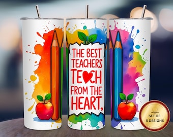 Envoltorio para vaso de 20 oz para maestros, PNG – Los mejores maestros enseñan con el corazón – Diseño de lápiz y manzana de colores – Regalo de agradecimiento para maestros