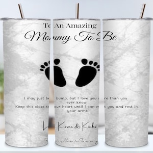 Footprint 20oz Skinny Tumbler Wrap PNG, To an Amazing Mommy to Be, High Resolution 300 DPI Sublimation Digital Download Design PNG