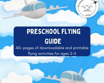 May include: A blue sky with white clouds and two cartoon aeroplanes. A dark blue rectangle contains the text "PRESCHOOL FLYING GUIDE" and "40+ pages of downloadable and printable flying activities for ages 2-5". A circular logo reads "GLOBAL GUIDES FOR KIDS".
