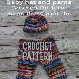 Crochet pattern Baby Pants and Hat, Sizes 0 to 24 months, Baby outfit, Baby shower gift, baby hat, baby pants, baby clothes, crochet pants