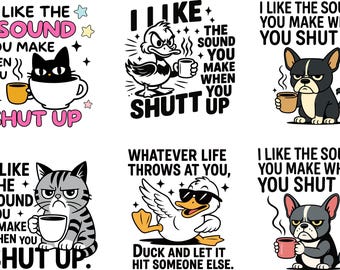 Eu gosto do som que você faz quando fica quieto, pacote de png, citações sarcásticas, gato de desenho animado png, clipart de gato sarcástico, gato engraçado svg, humor de gato