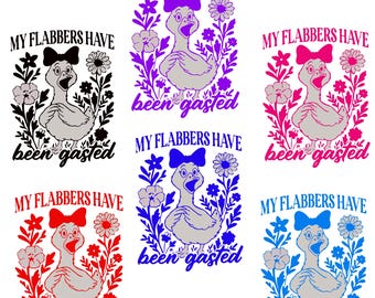 Sarcastic Goose PNG: My Flabbers Have Been Gasted, Rude Humor (Digital Download