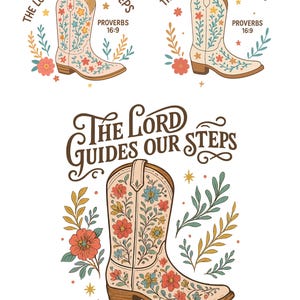 Design chrétien occidental PNG sublimation Le Seigneur guide nos pas Marcher par la foi Chemise Png Verset de la Bible Png Bottes de cow-girl Fleurs sauvages Télécharger