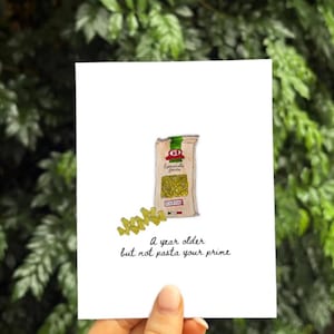 Lustige Geburtstagskarte - 'ein Jahr älter, aber nicht pasta your primas' - Pasta-Wortspiel-Karte - handgemachter Gruß - Pastaliebhaber